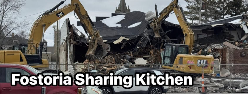 Fostoria News Demolition of Fostoria Sharing Kitchen with excavators tearing down the building.
